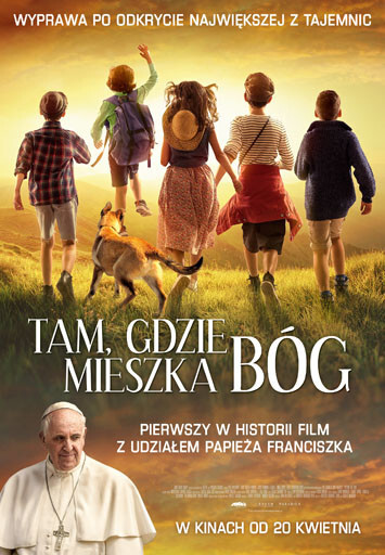 „Tam, gdzie mieszka Bóg” od 20 kwietnia w Multikinie