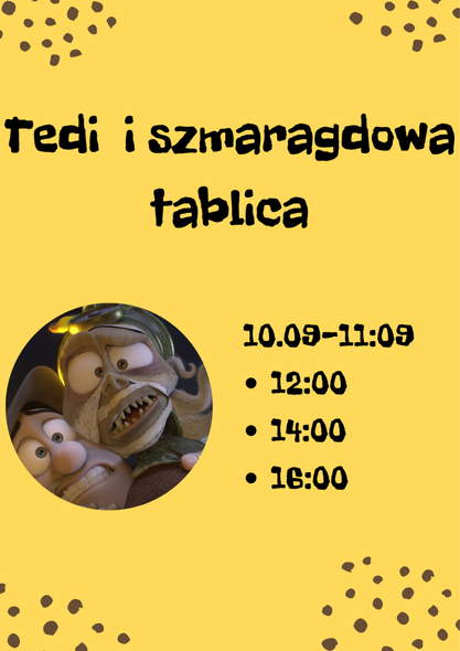 Tedi i szmaragdowa tablica przedpremierowo w Kinie Światowid