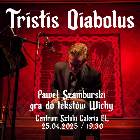 Tristis Diabolus w Galerii EL
