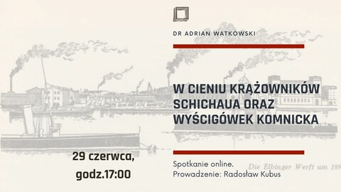 W cieniu krążowników Schichaua oraz wyścigówek Komnicka