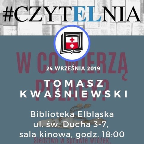 W co wierzą Polacy? – spotkanie z Tomaszem Kwaśniewskim