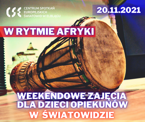 W rytmie Afryki! Zajęcia dla dzieci i opiekunów w Światowidzie