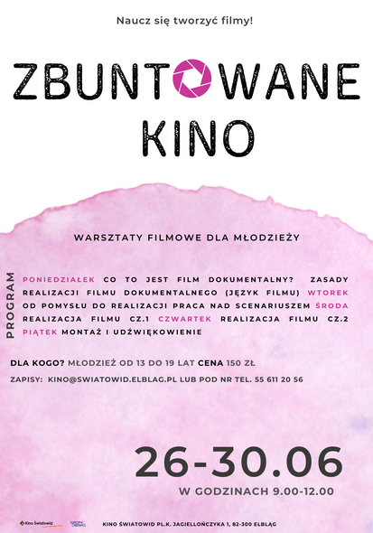 Warsztaty filmowe - Zbuntowane kino