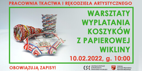 Warsztaty wyplatania koszyków z papierowej wikliny