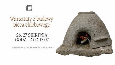 Warsztaty z budowy kopułowego pieca chlebowego 