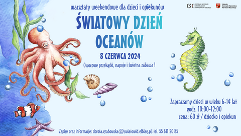 Weekendowe warsztaty dla dzieci i opiekunów. Światowy Dzień Oceanów 