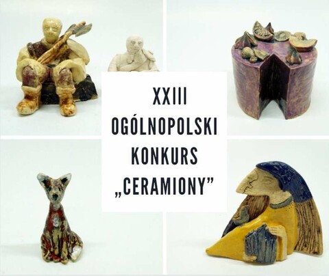 Weź udział w XXIII Ogólnopolskim Konkursie „Ceramiony”