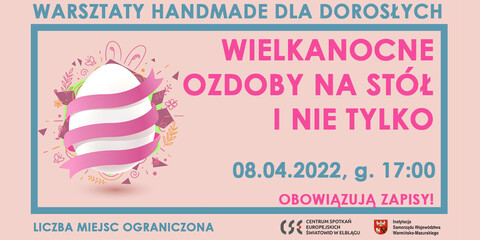 Wielkanocne ozdoby na stół i nie tylko - warsztaty w Światowidzie