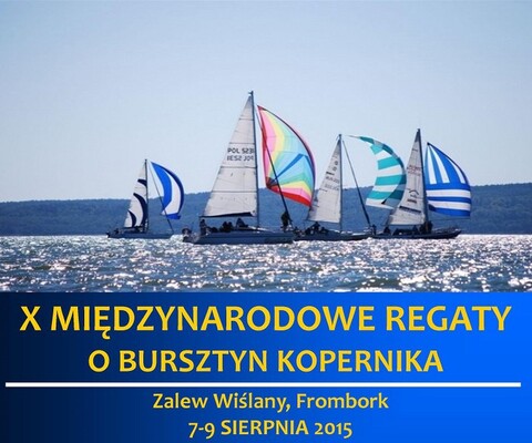 X Międzynarodowe Regaty Żeglarskie o Bursztyn Kopernika