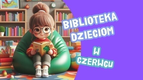 Z biblioteką nie ma nudy!