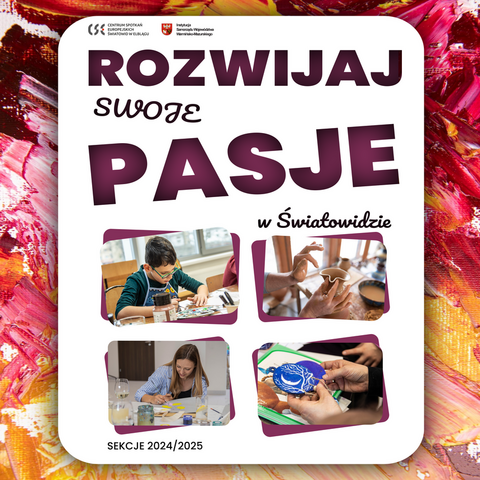 Zanurz się w kreatywnych propozycjach! Sekcje i warsztaty w „Światowidzie” zapraszają!