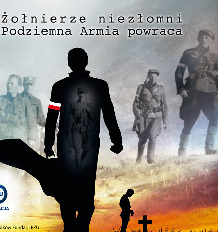Żołnierze niezłomni. Podziemna armia powraca