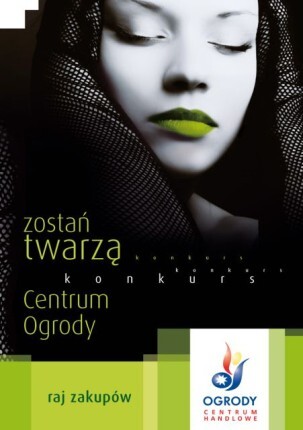 Zostań Twarzą Centrum Ogrody