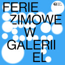 Ferie dla dzieci w Galerii EL