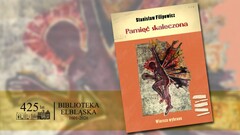 Stanisława Filipowicza życie między wierszami – spotkanie poświęcone pamięci poety w 30. rocznicę śmierci